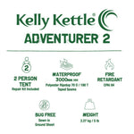Kelly Kettle Adventurer 2 Person Tent, Waterproof, Plolyester Ripstop, tape seams, Fire Retardant, Bug Free. 